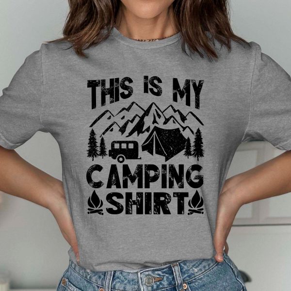 Camping Shirt  This Is My Camping Shirt  Camping Gift  Camper Lover Shirt  Sarcastic Shirt  Camp Shirt  Camper Shirt  Gifts for Campers Tees